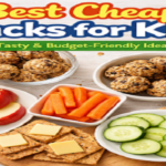 Best Cheap Snacks for Kids