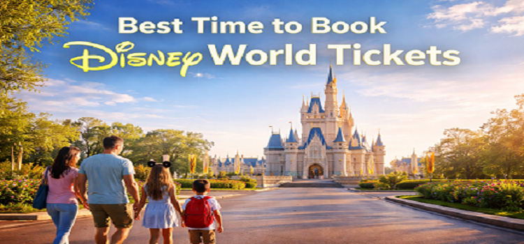 Best time to book Disney World tickets
