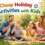 Cheap holiday activities with kids